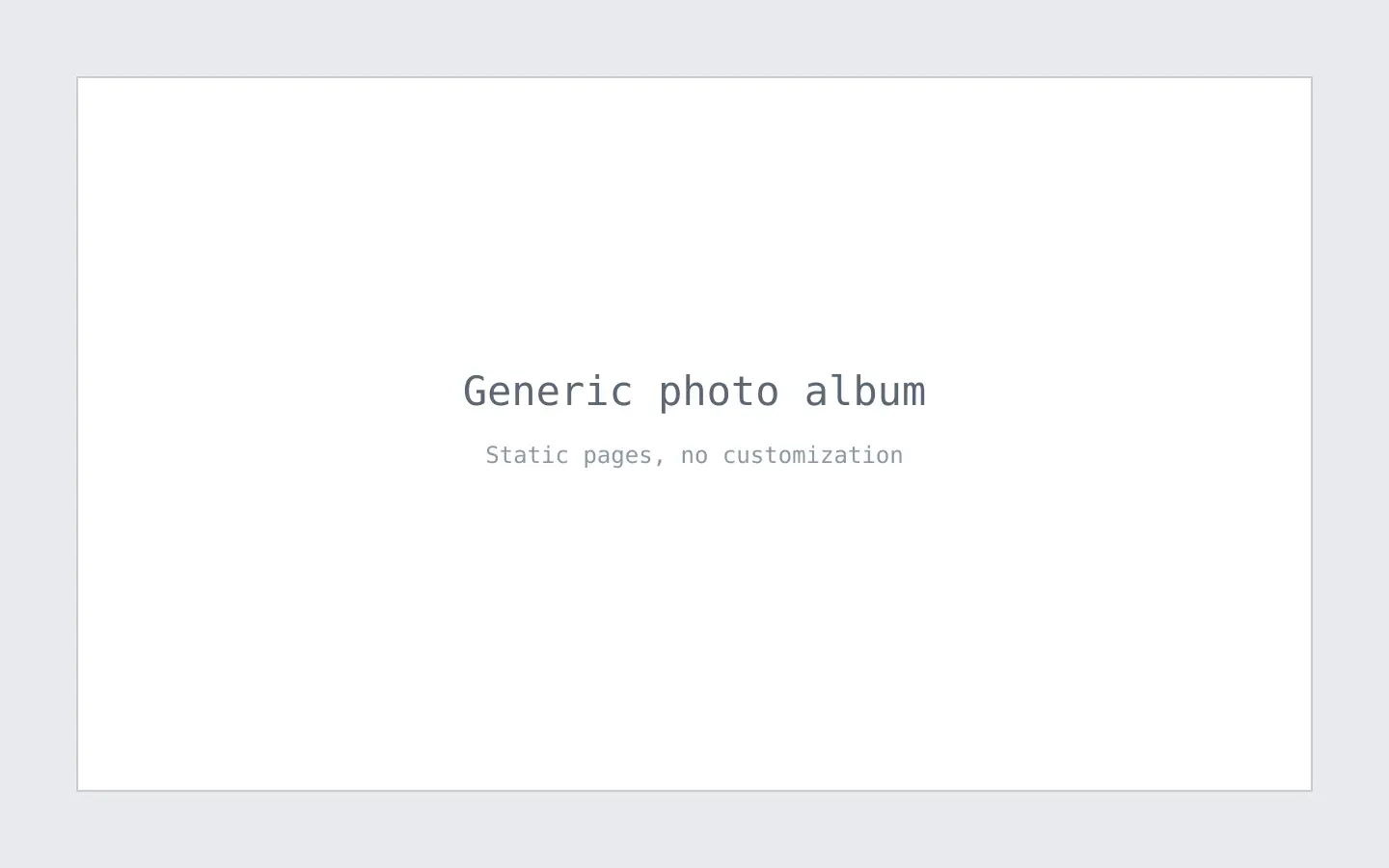 Generic photo album view